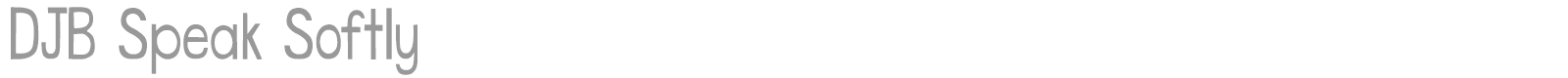 DJB Speak Softly font preview
